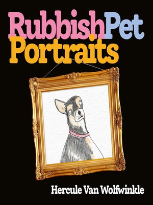 cover image of Rubbish Pet Portraits